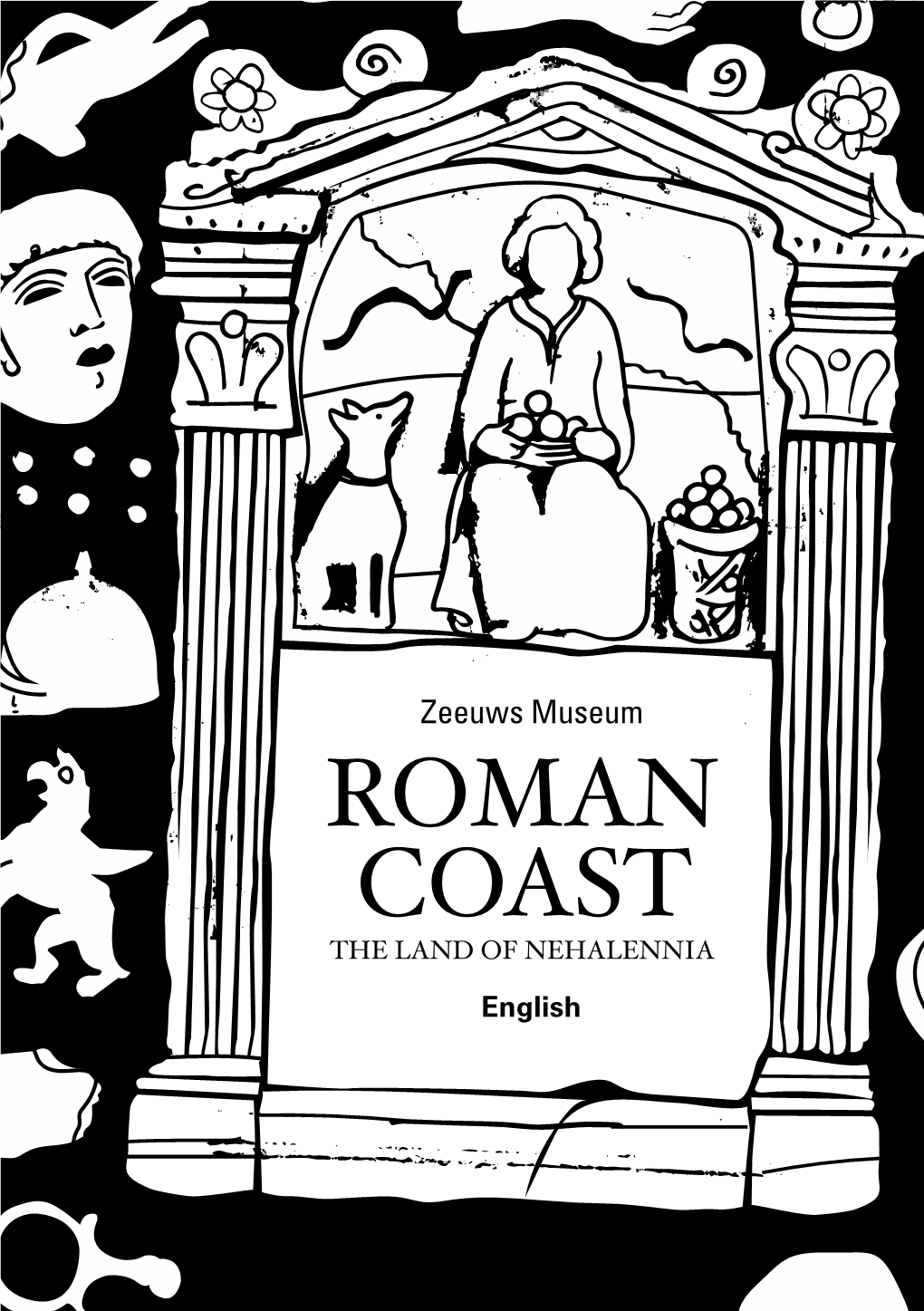 ROMAN COAST the LAND of NEHALENNIA English 2 ROMAN COAST the LAND of NEHALENNIA ABBREVIATIONS USED