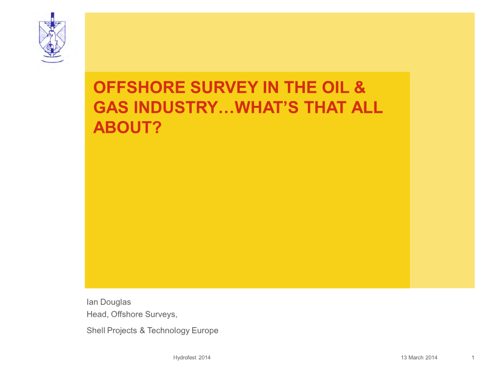 Offshore Survey in the Oil & Gas Industry…What's That All About?