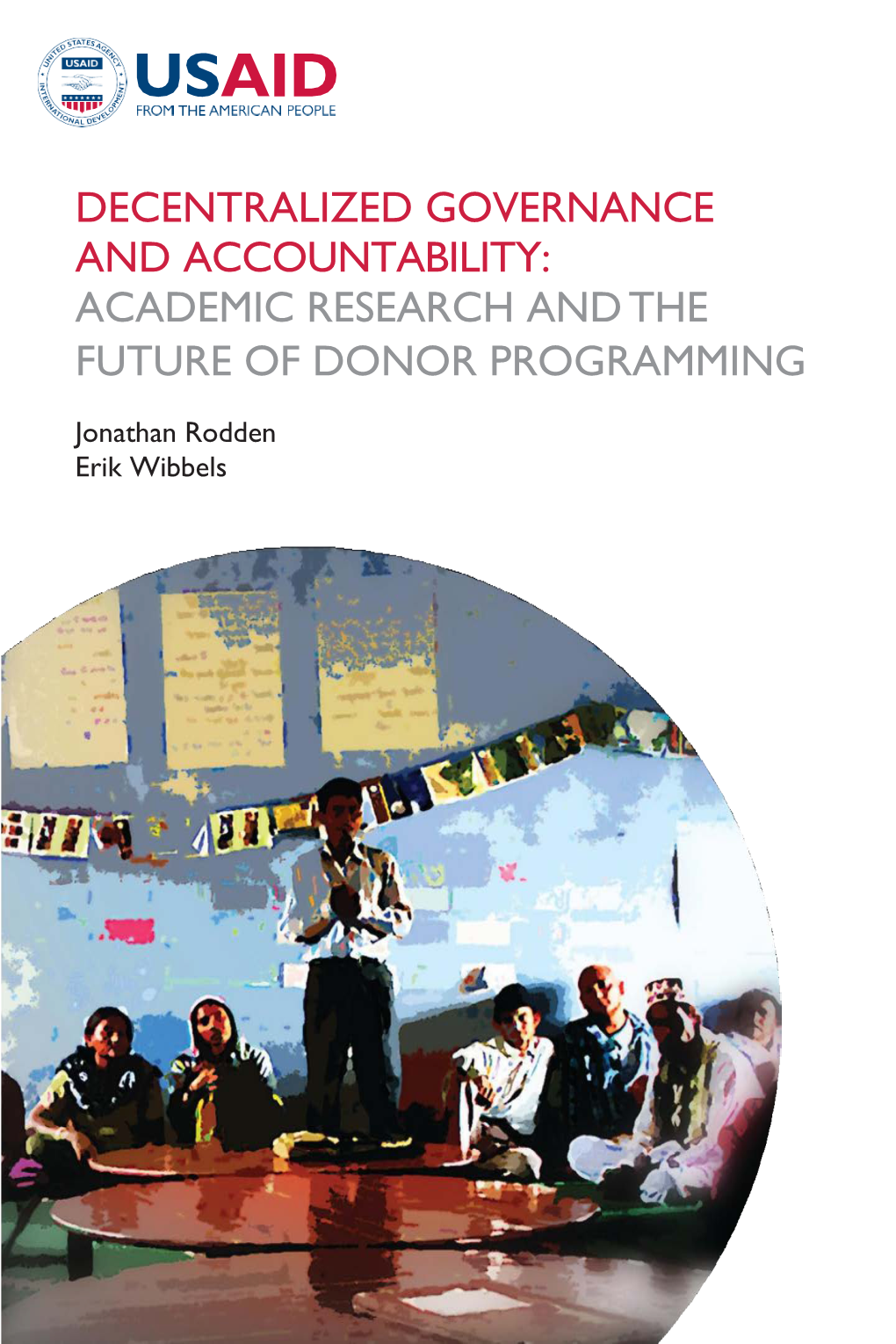 Decentralized Governance and Accountability: Academic Research and the Future of Donor Programming