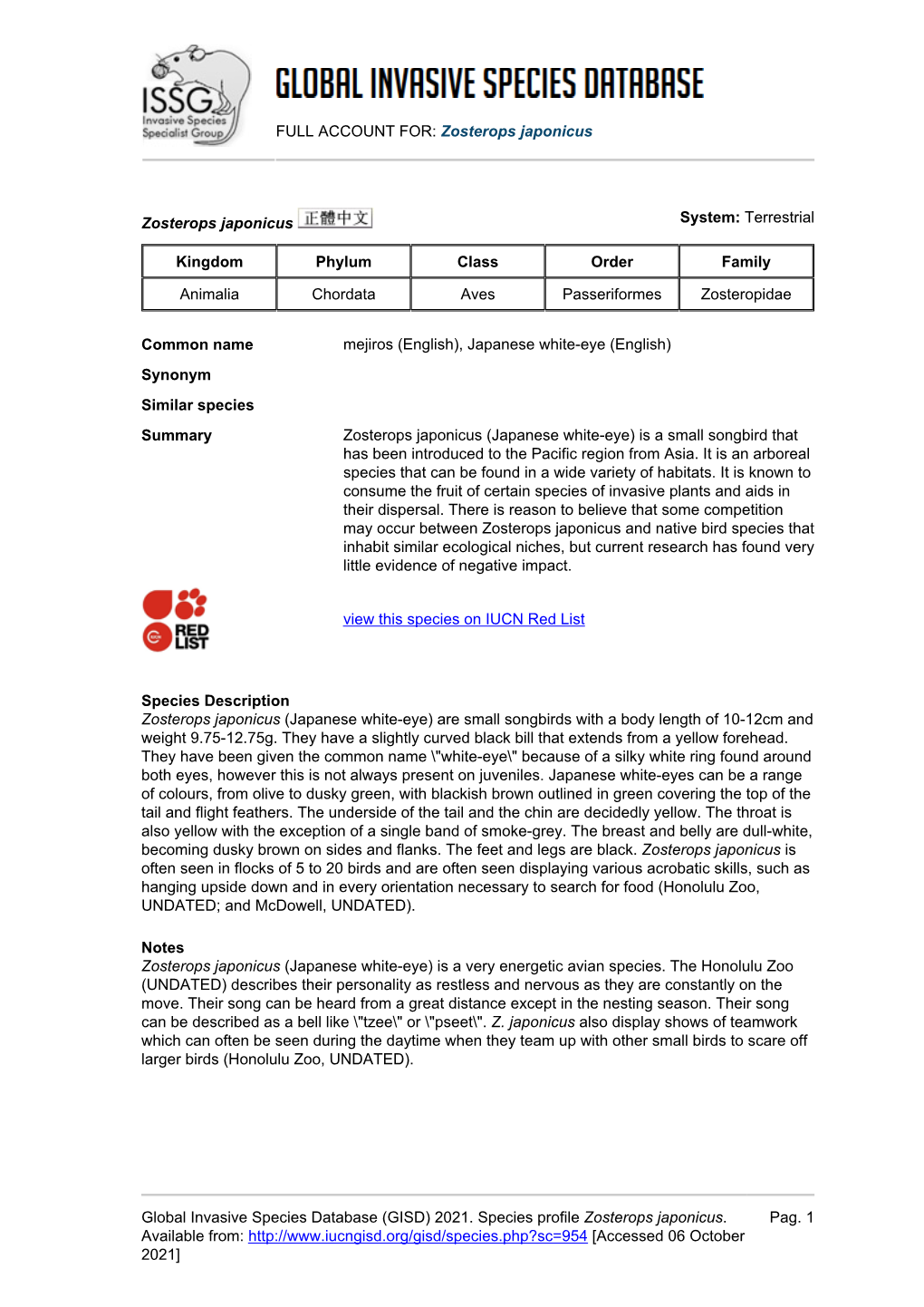 FULL ACCOUNT FOR: Zosterops Japonicus Global Invasive Species Database (GISD) 2021. Species Profile Zosterops Japonicus. Availab