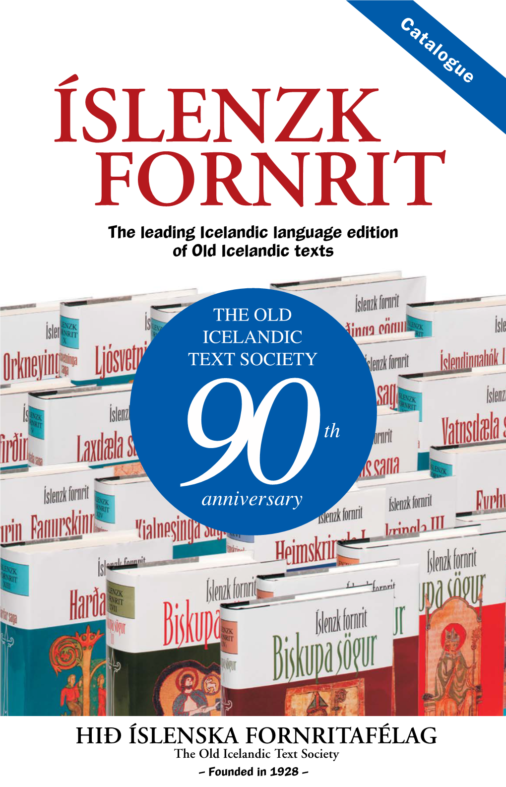 ÍSLENZK FORNRIT the Leading Icelandic Language Edition of Old Icelandic Texts