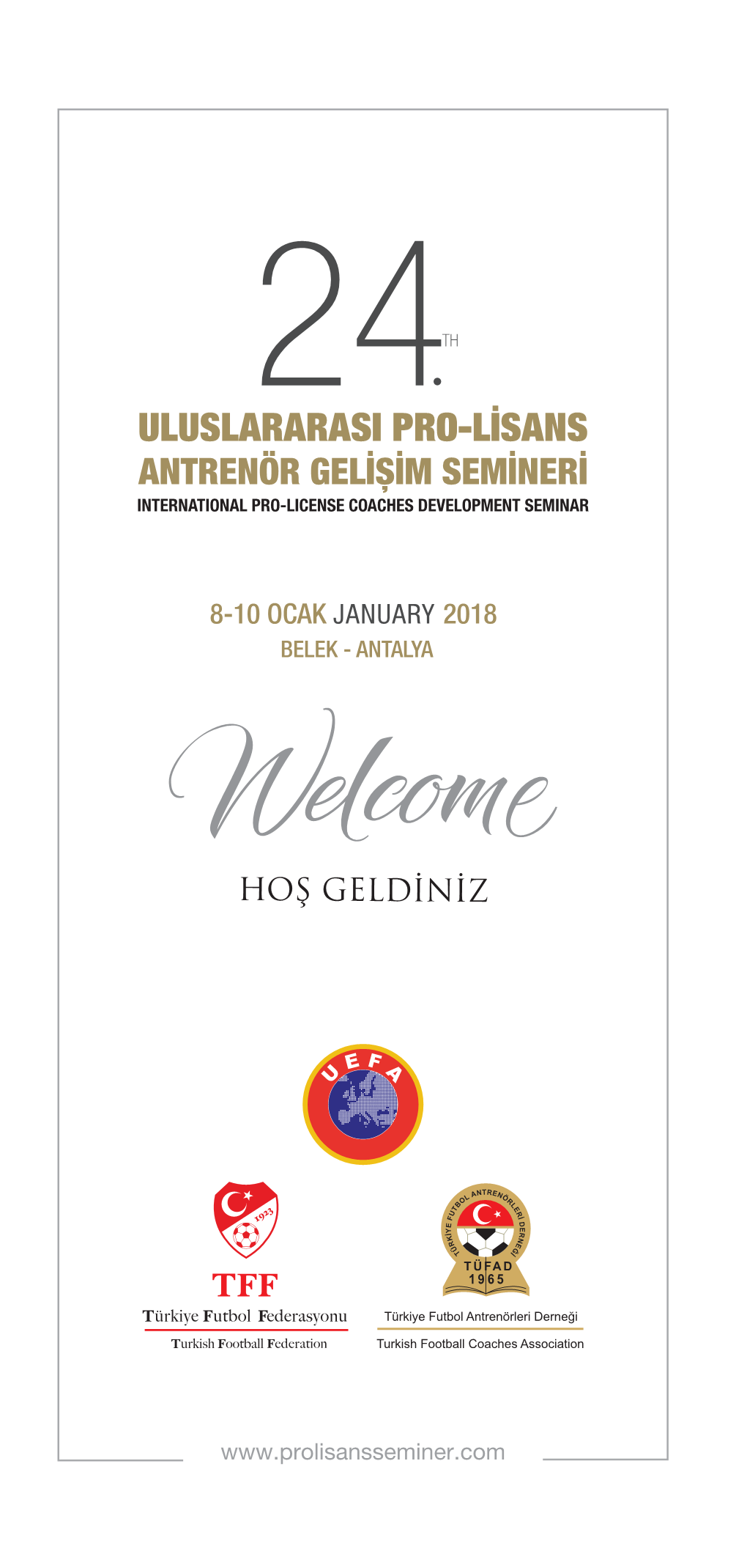 Uluslararasi Pro-Lisans Antrenör Gelișim Semineri International Pro-License Coaches Development Seminar