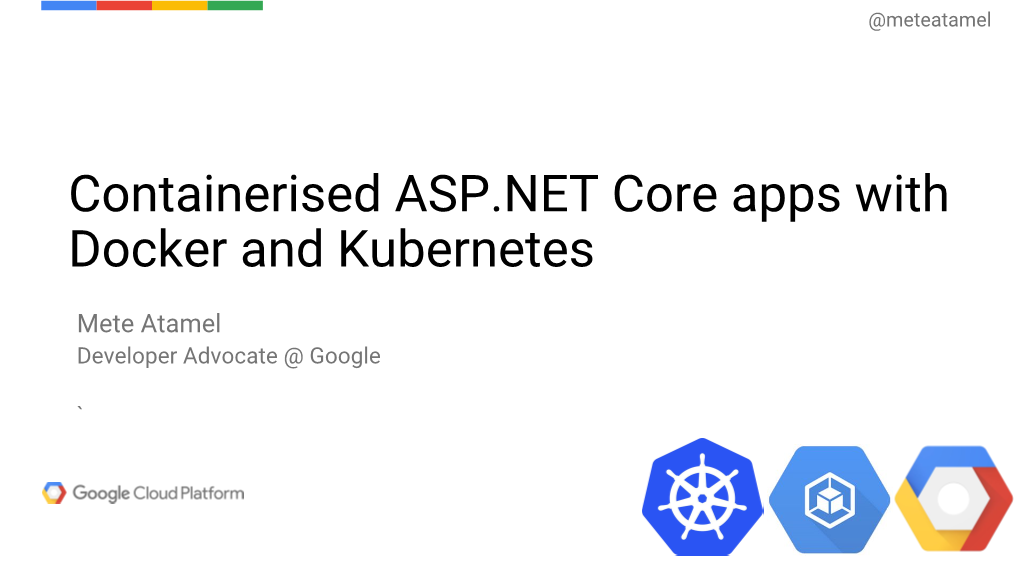 Containerised ASP.NET Core Apps with Docker and Kubernetes