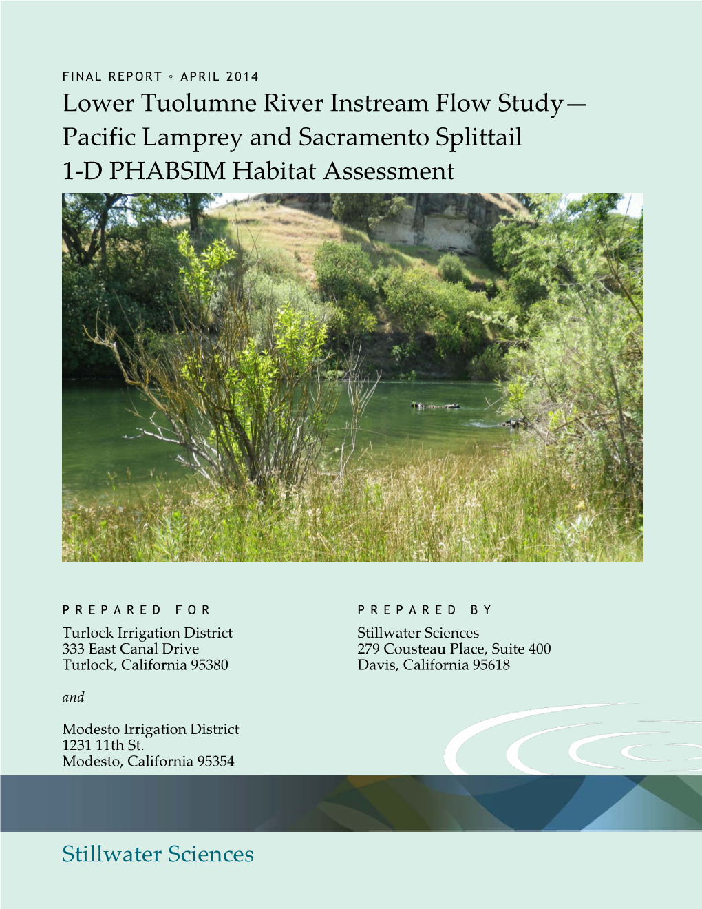 Lower Tuolumne River Instream Flow Study— Pacific Lamprey and Sacramento Splittail 1-D PHABSIM Habitat Assessment