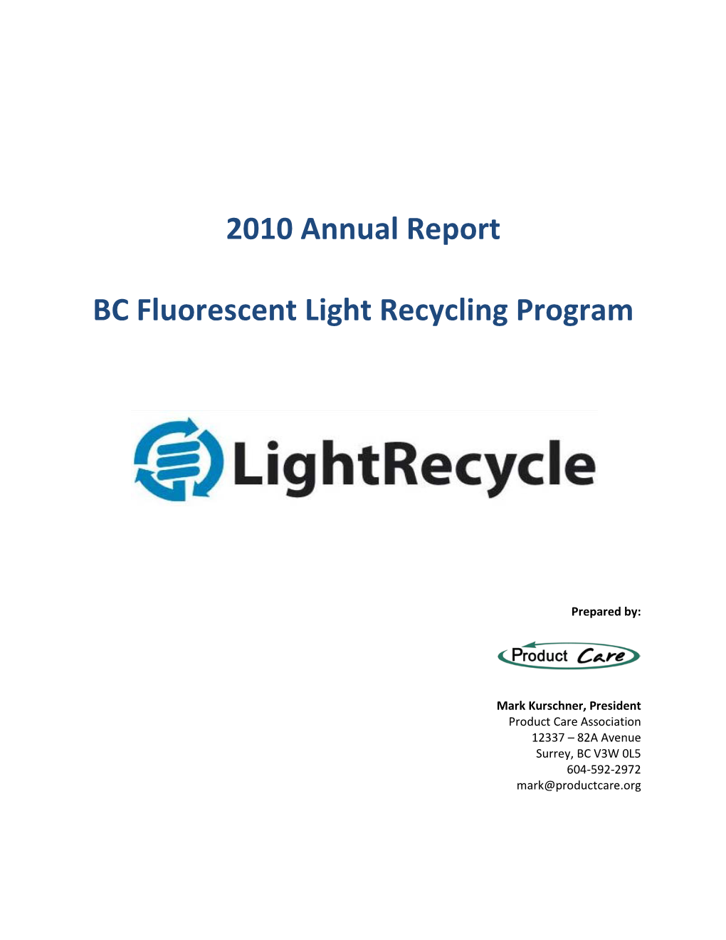 2010 Annual Report BC Fluorescent Light Recycling Program