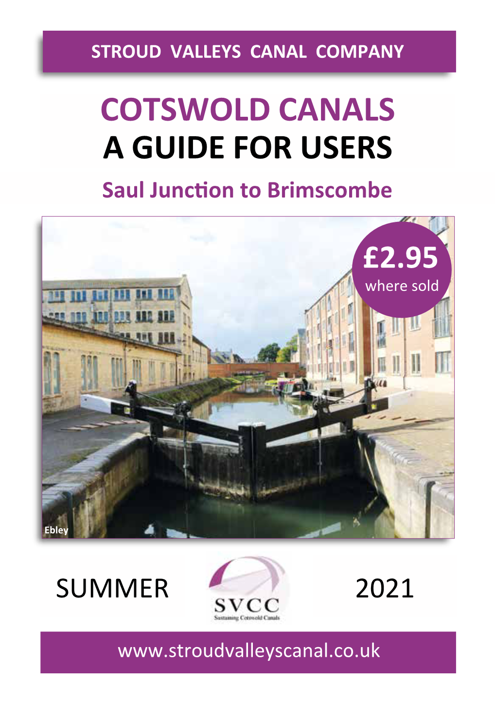 COTSWOLD CANALS a GUIDE for USERS Saul Junction to Brimscombe