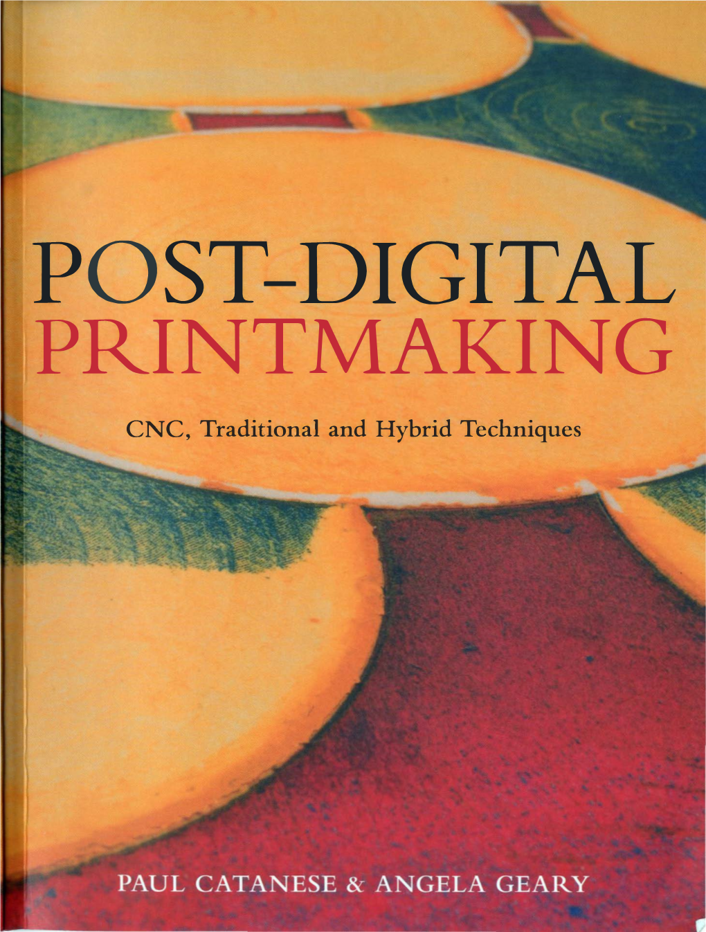 Post-Digital Printmaking