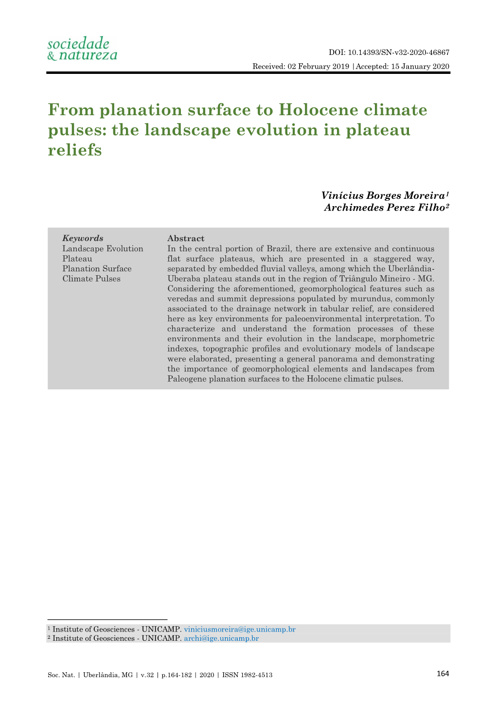 From Planation Surface to Holocene Climate Pulses: the Landscape Evolution in Plateau Reliefs