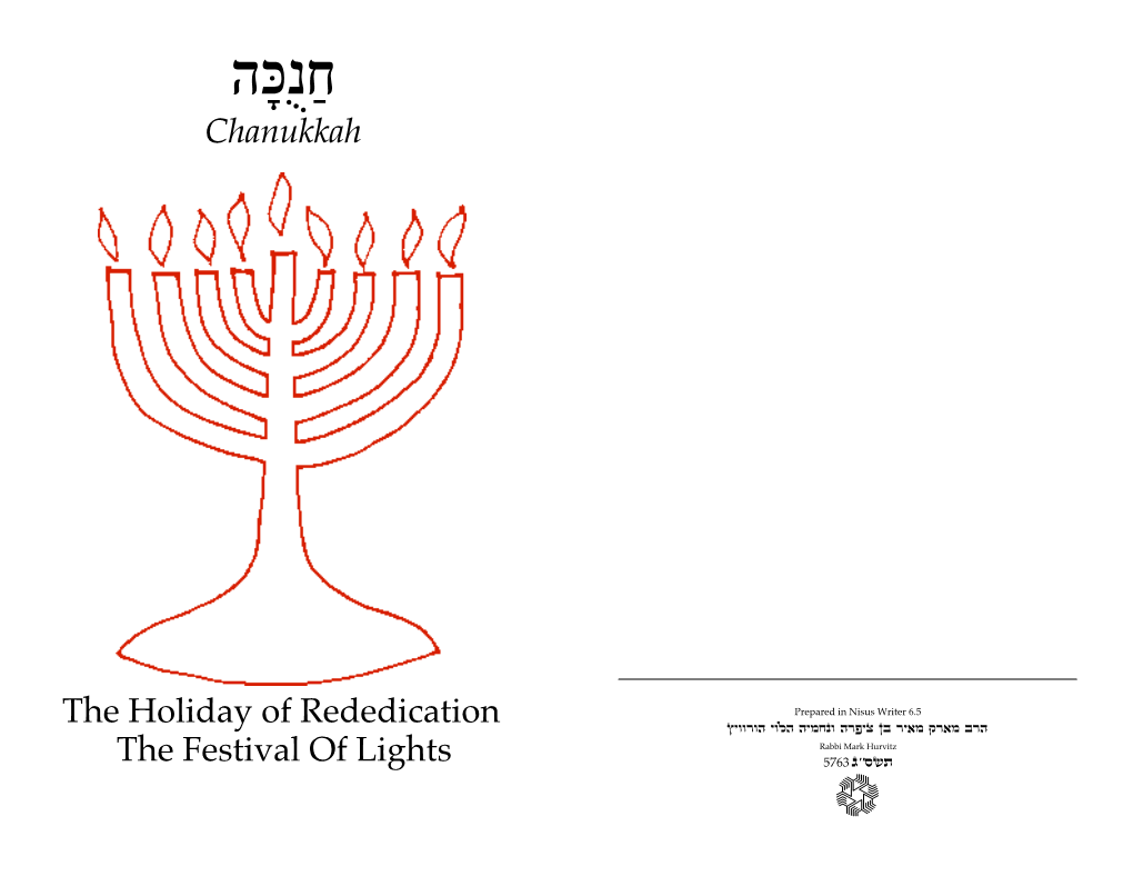 Chanukkah the Holiday of Rededication the Festival of Lights