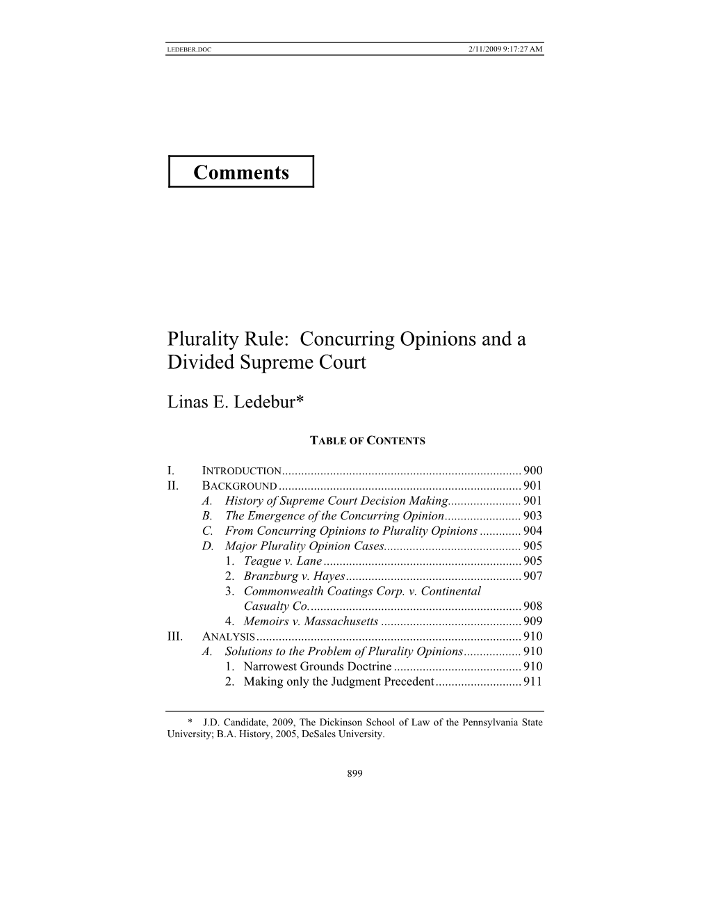 Comments Plurality Rule: Concurring Opinions and a Divided Supreme