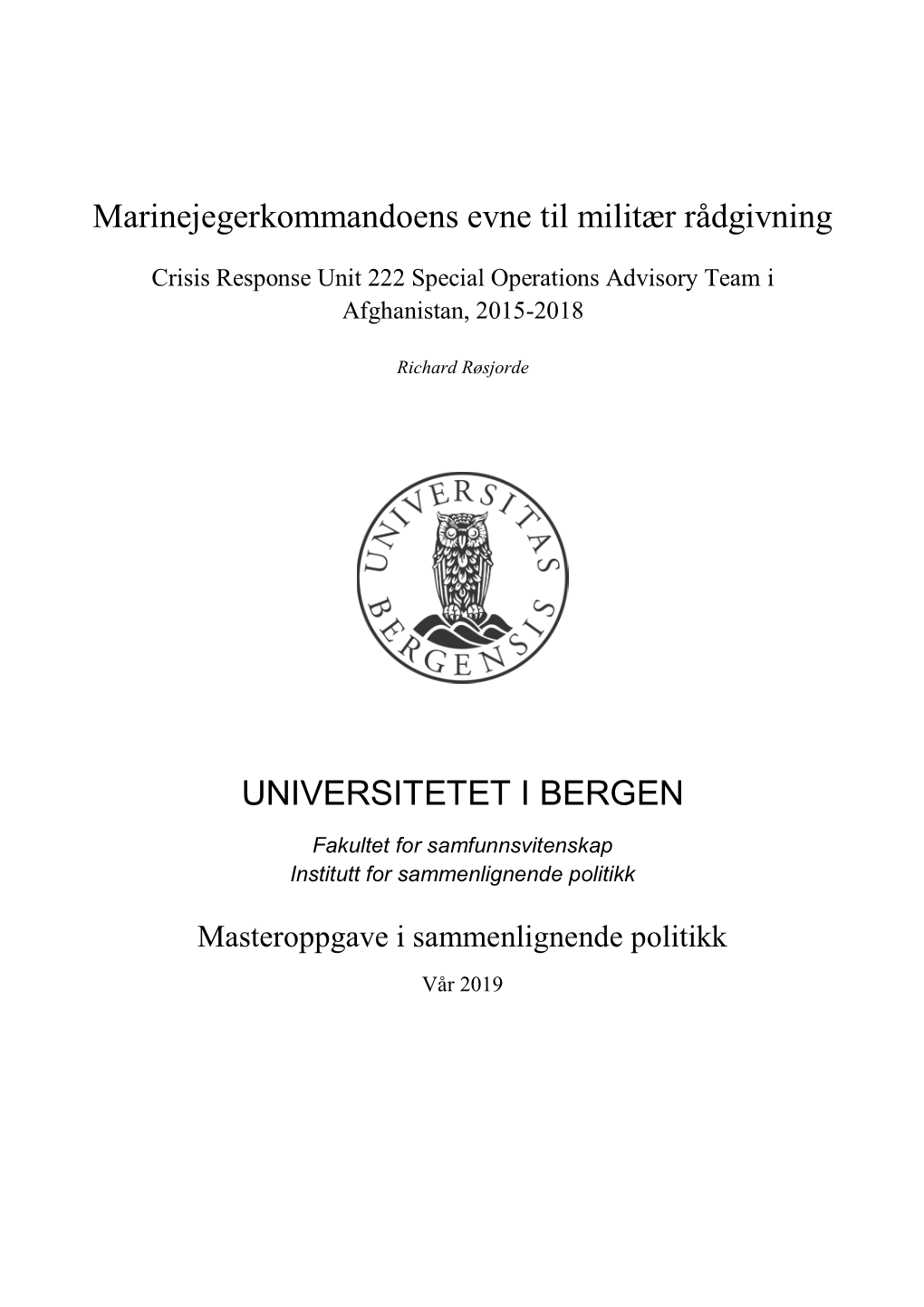 Marinejegerkommandoens Evne Til Militær Rådgivning UNIVERSITETET