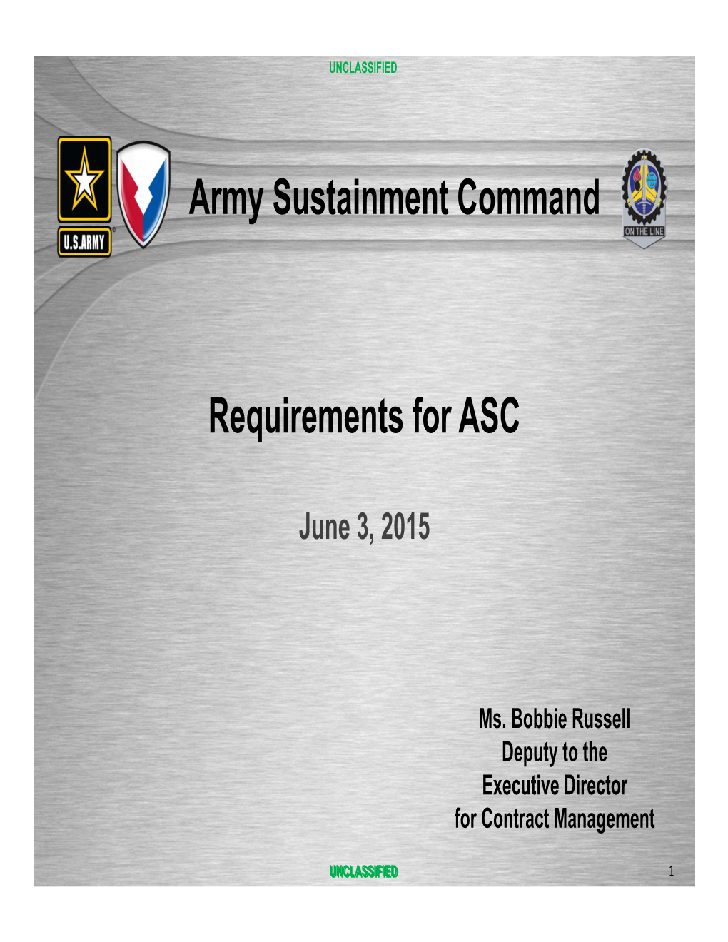 Requirements for ASC Army Sustainment Command