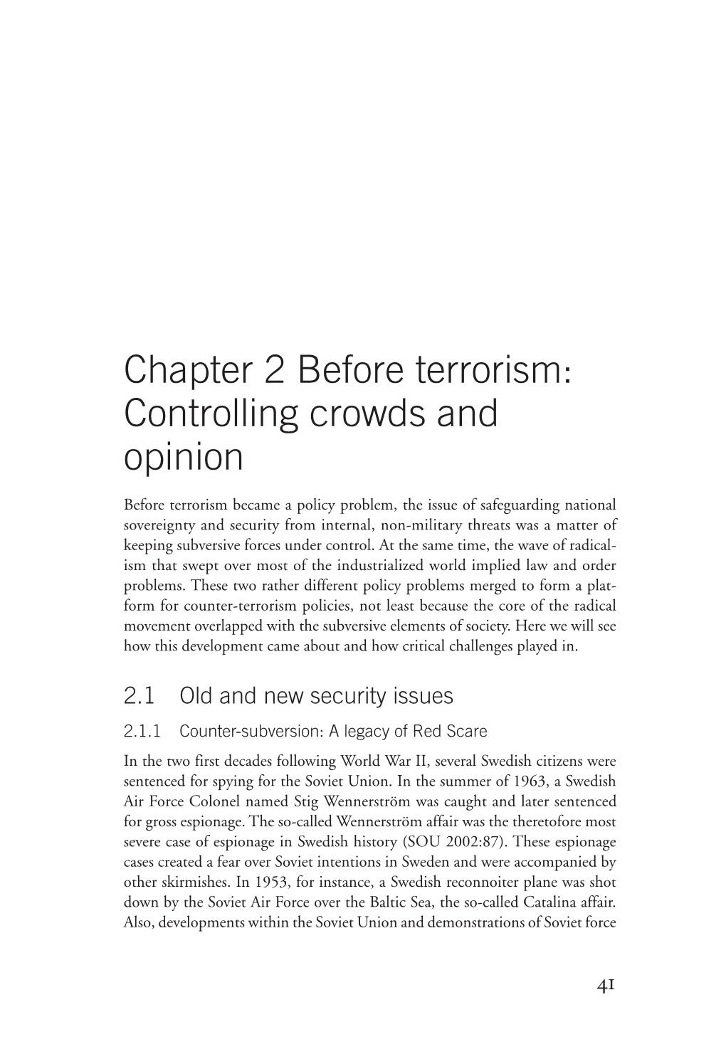 Chapter 2 Before Terrorism: Controlling Crowds and Opinion