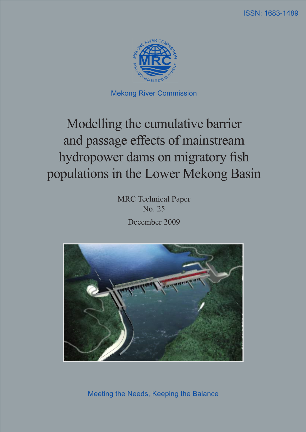 Modelling the Cumulative Barrier and Passage Effects of Mainstream Hydropower Dams on Migratory Fish Populations in the Lower Mekong Basin