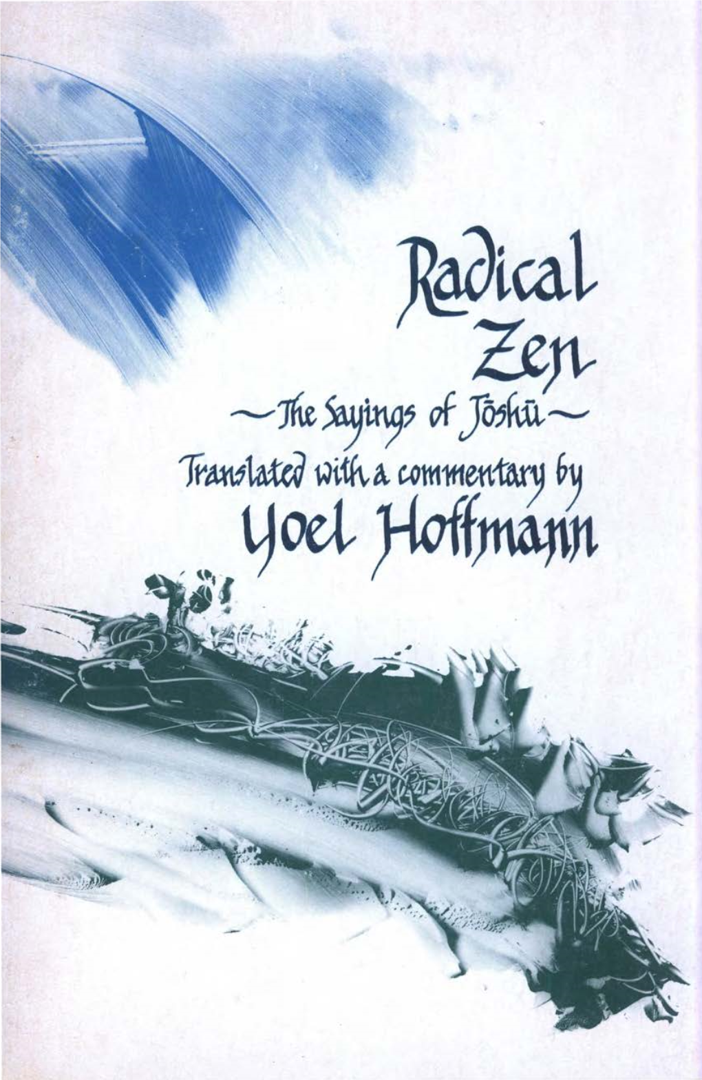 Radical Zen: the Sayings of Joshu