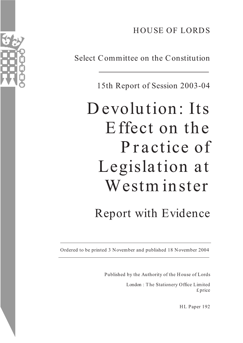 Devolution: Its Effect on the Practice of Legislation at Westminster