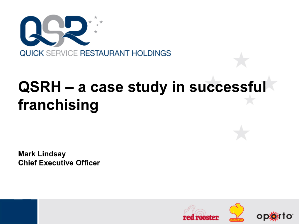 QSRH – a Case Study in Successful Franchising