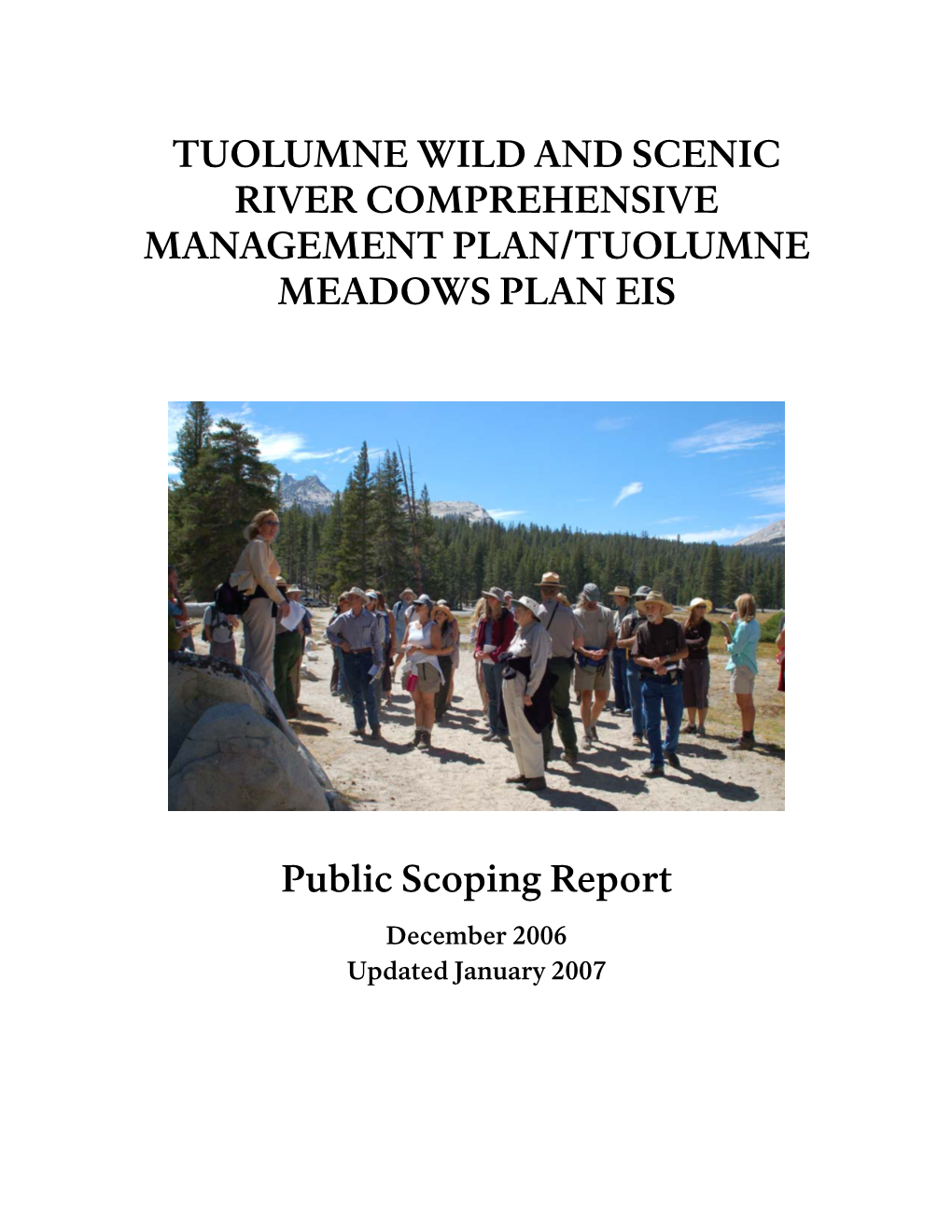 Tuolumne Wild and Scenic River Comprehensive Management Plan/Tuolumne Meadows Plan Eis