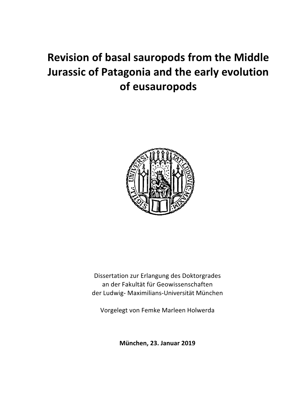 Revision of Basal Sauropods from the Middle Jurassic of Patagonia and the Early Evolution of Eusauropods