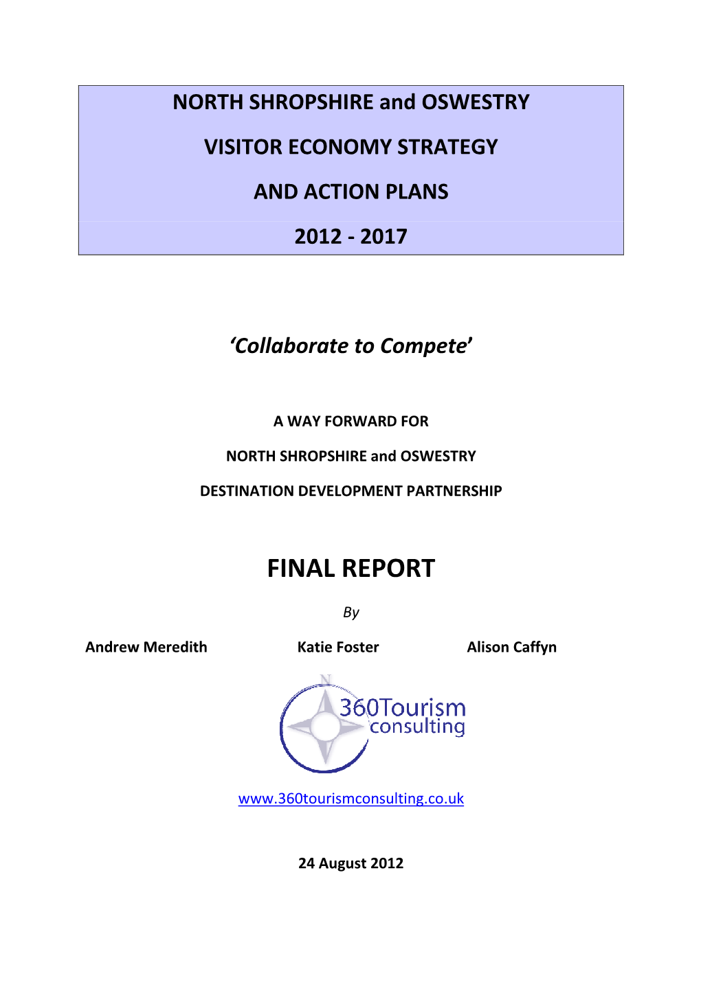 August 2012 Visitor Economy Strategy for North Shropshire Oswestry