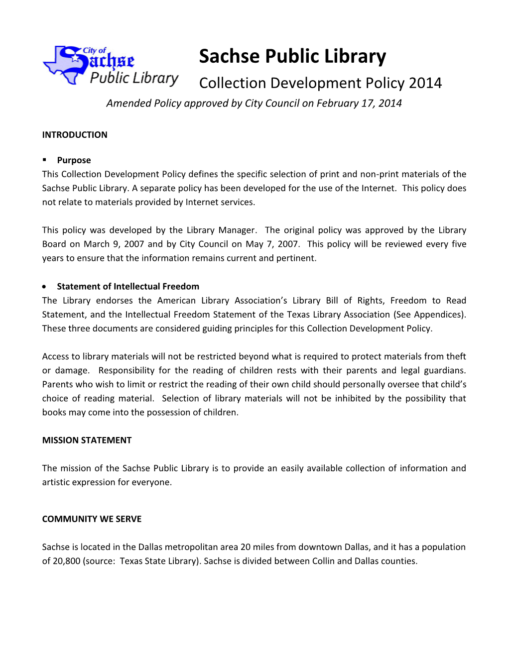 Sachse Public Library Collection Development Policy 2014 Amended Policy Approved by City Council on February 17, 2014