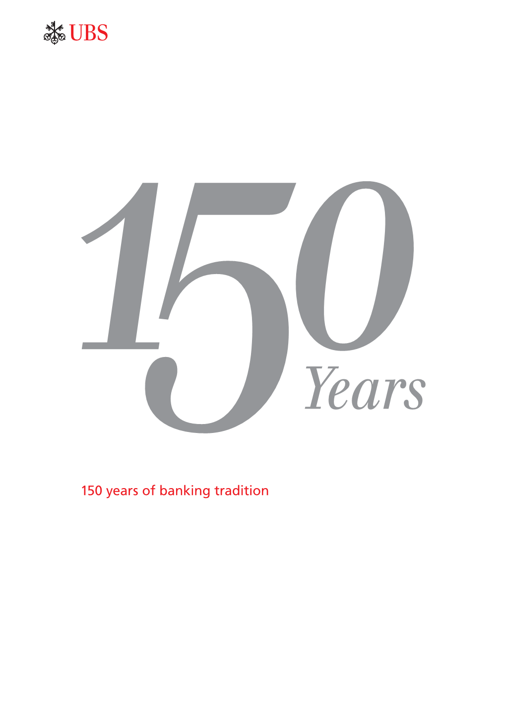 150 Years of Banking Tradition