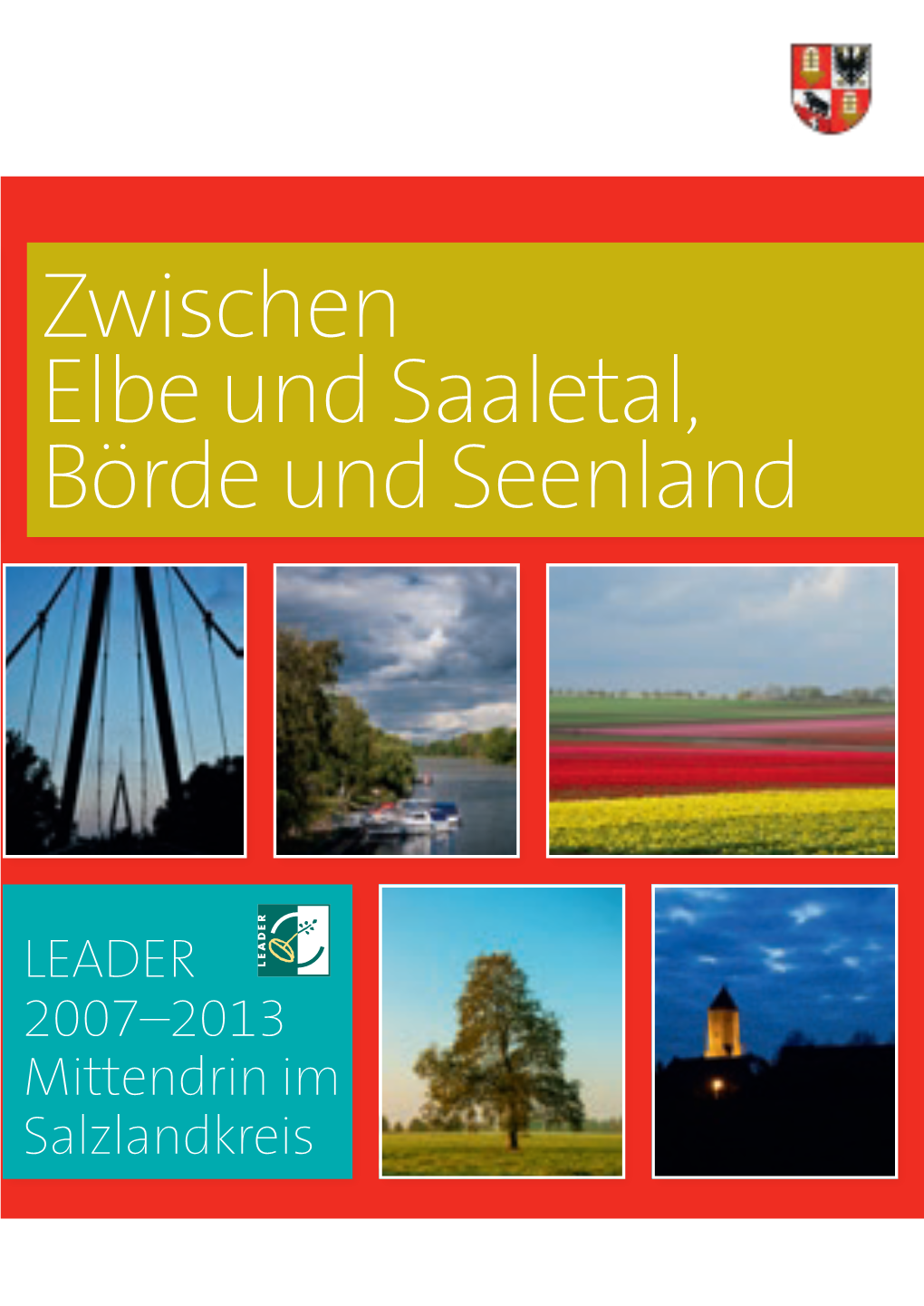 Zwischen Elbe Und Saaletal, Börde Und Seenland