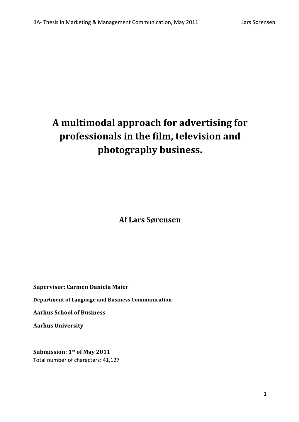 A Multimodal Approach for Advertising for Professionals in the Film, Television and Photography Business