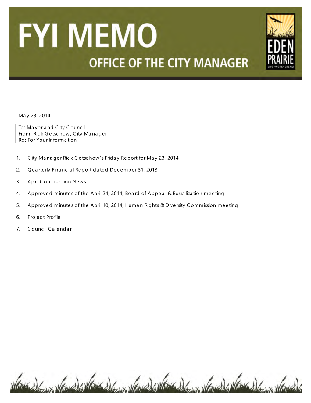 Rick Getschow, City Manager Re: for Your Information