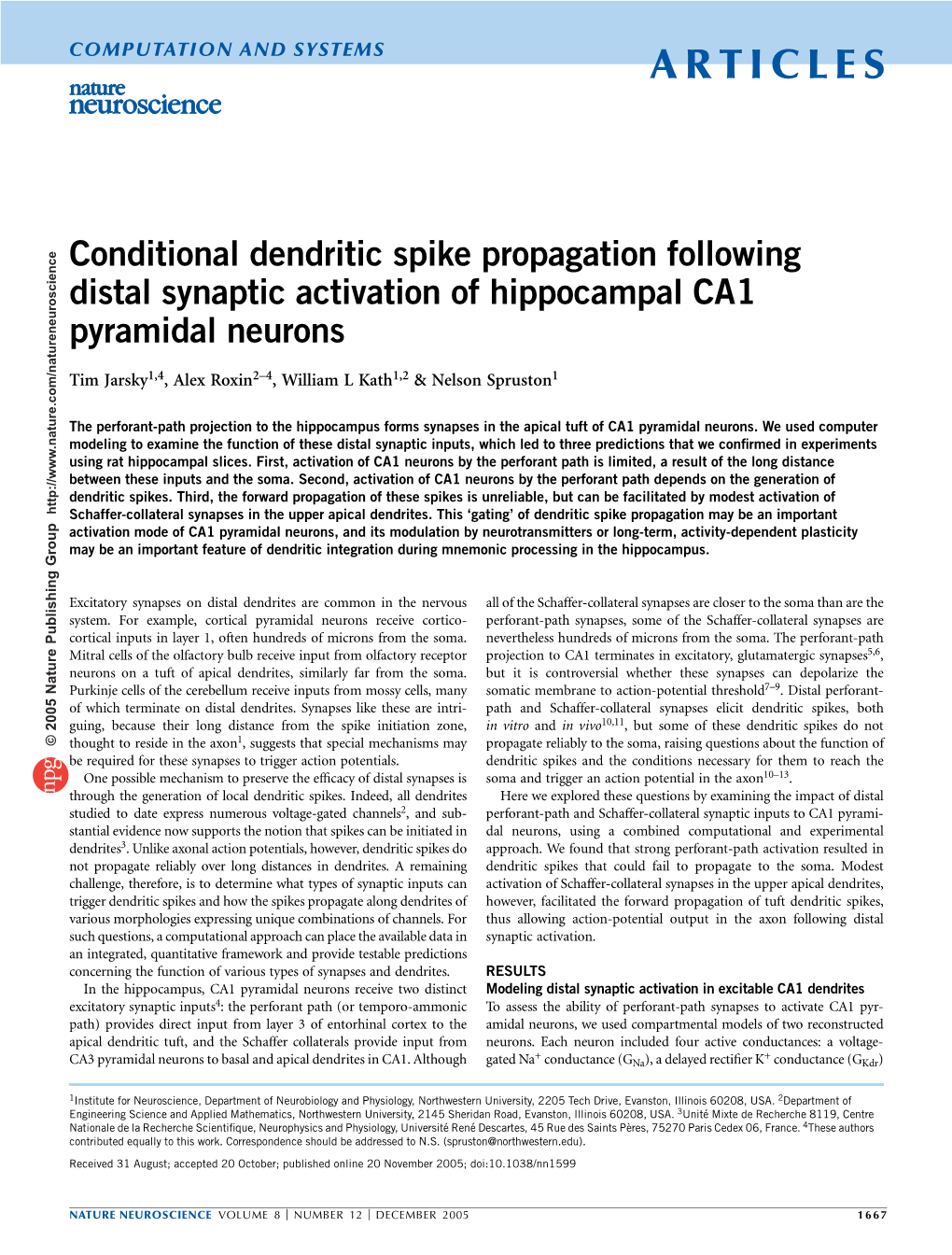Conditional Dendritic Spike Propagation Followingdistal Synaptic