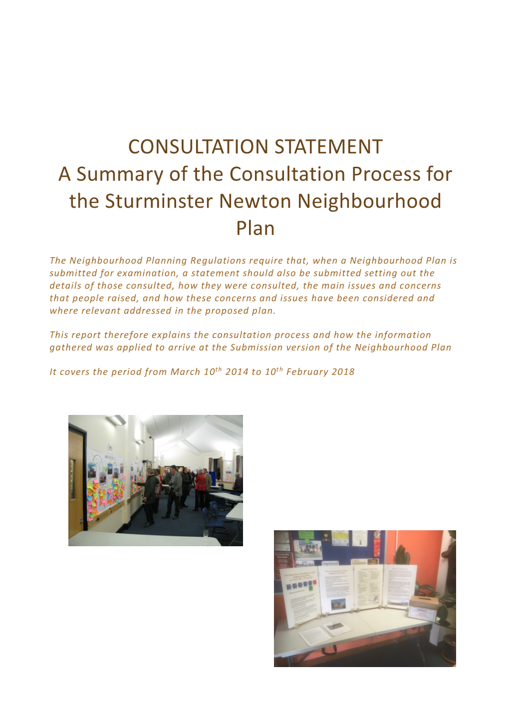 CONSULTATION STATEMENT a Summary of the Consultation Process for the Sturminster Newton Neighbourhood Plan