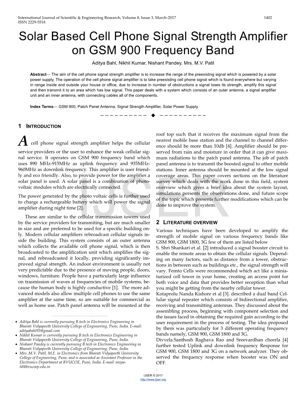 Solar Based Cell Phone Signal Strength Amplifier on GSM 900 Frequency Band Aditya Bahl, Nikhil Kumar, Nishant Pandey, Mrs