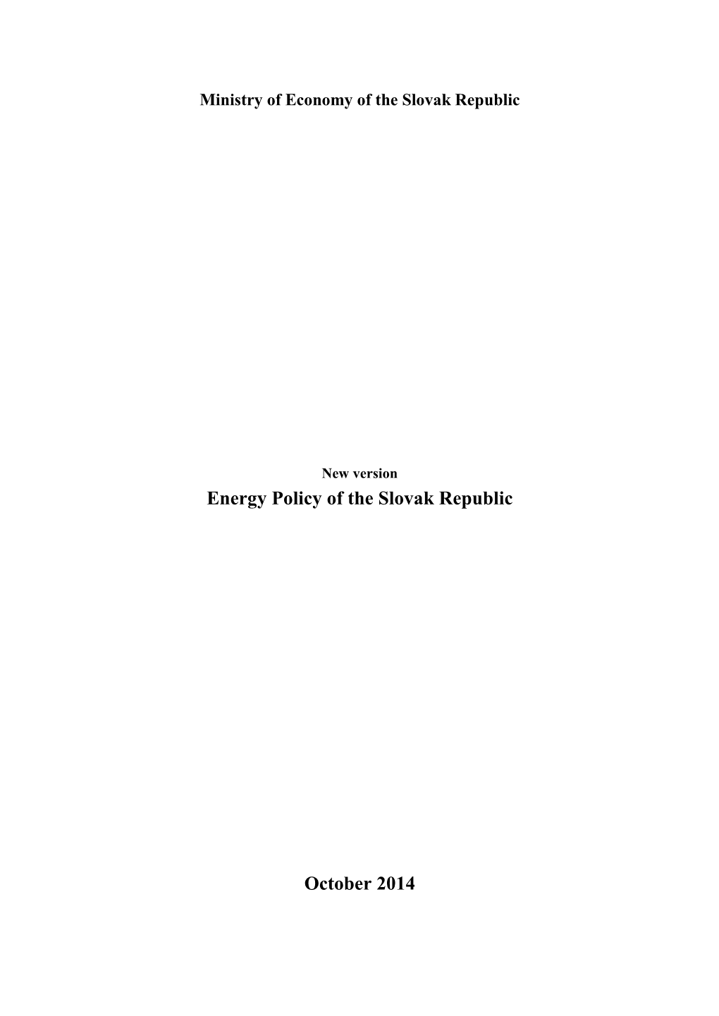 Energy Policy of the Slovak Republic October 2014