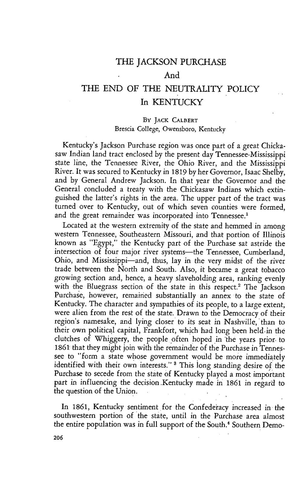 THE JACKSON PURCHASE and the END of the NEUTRALITY POLICY in KENTUCKY