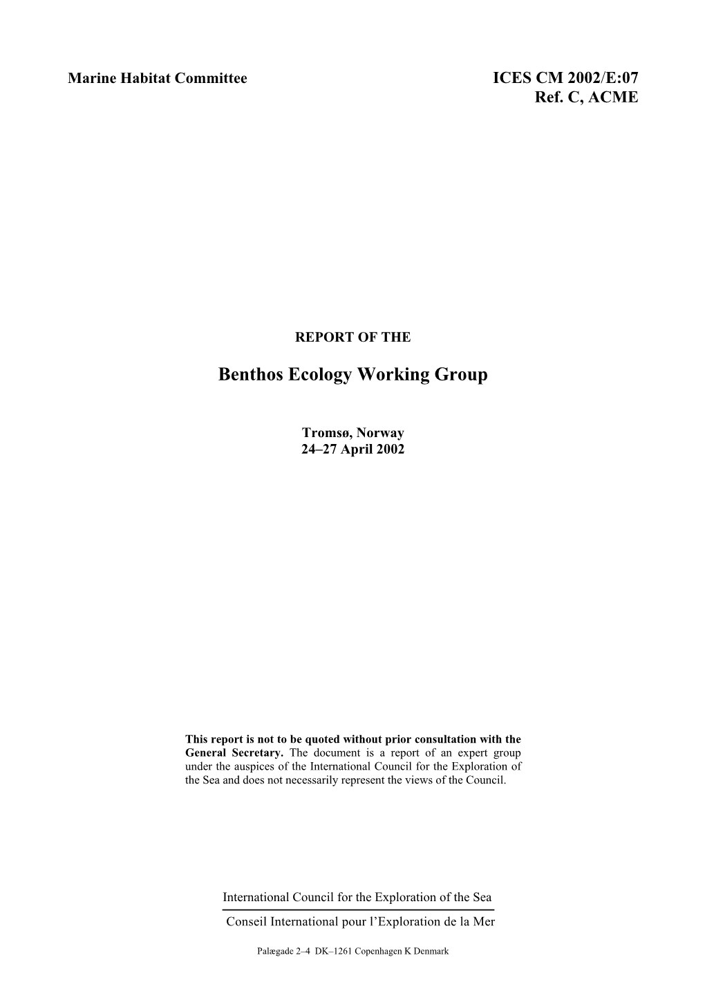 Benthos Ecology Working Group (BEWG). ICES CM 2002/E:07, Ref