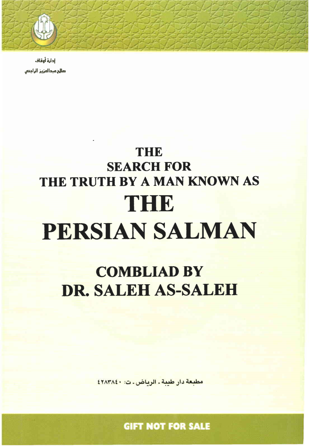 The Search for the Truth by a Man Known As the Persian Salman