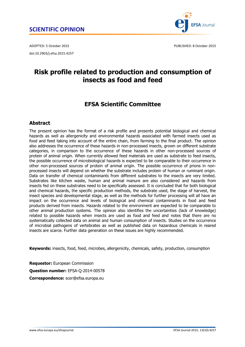 Risk Profile Related to Production and Consumption of Insects As Food and Feed