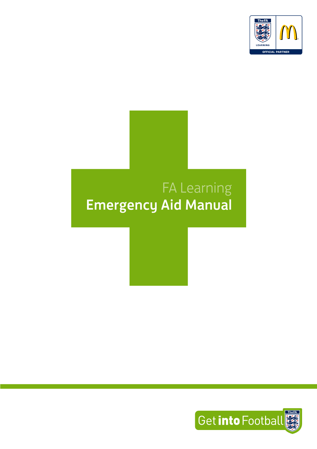 FA Learning Emergency Aid Manual WHATEVER YOU WANT Contents