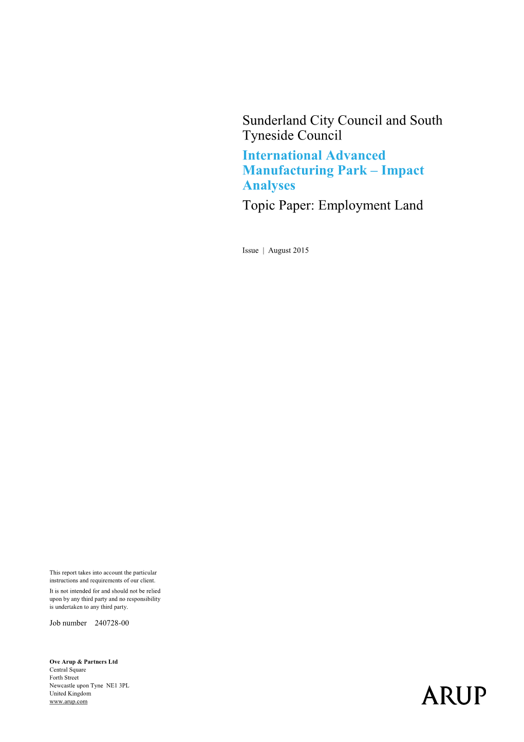 Sunderland City Council and South Tyneside Council International Advanced Manufacturing Park – Impact Analyses Topic Paper: Employment Land