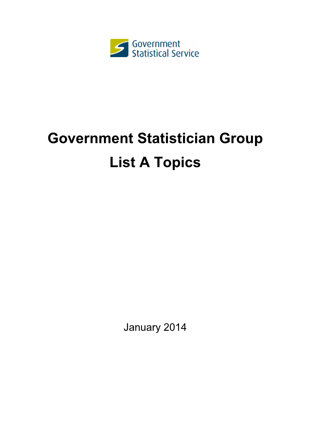 Government Statistician Group List a Topics