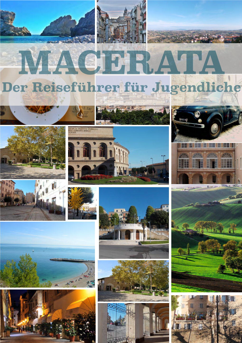 MACERATA Der Reiseführer Für Jugendliche