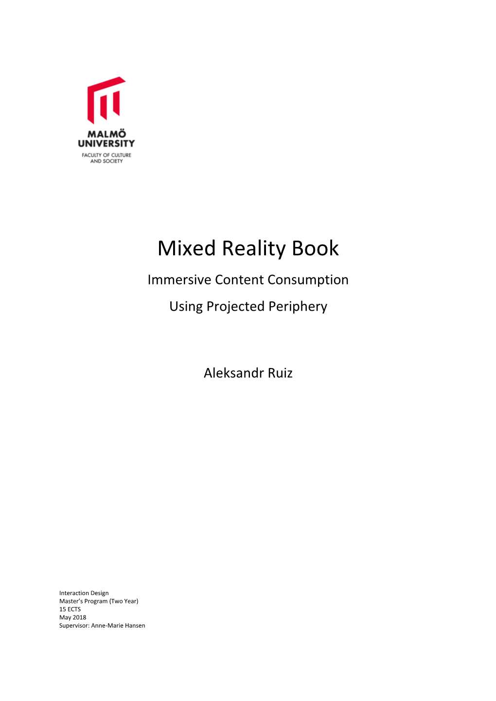 Mixed Reality Book Immersive Content Consumption Using Projected Periphery