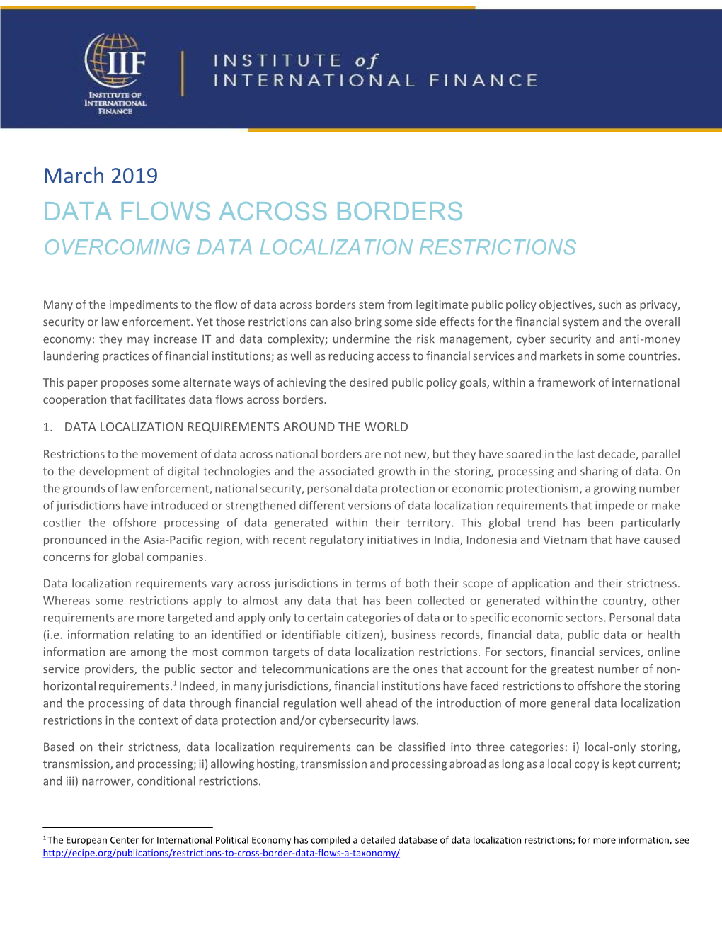 March 2019 DATA FLOWS ACROSS BORDERS OVERCOMING DATA LOCALIZATION RESTRICTIONS