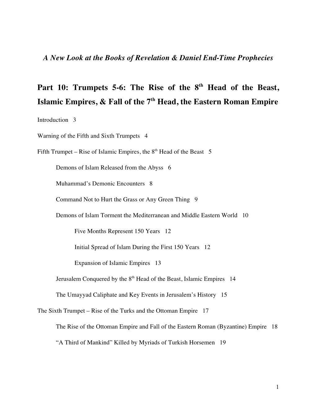 Trumpets 5-6: the Rise of the 8Th Head of the Beast, Islamic Empires, & Fall of the 7Th Head, the Eastern Roman Empire