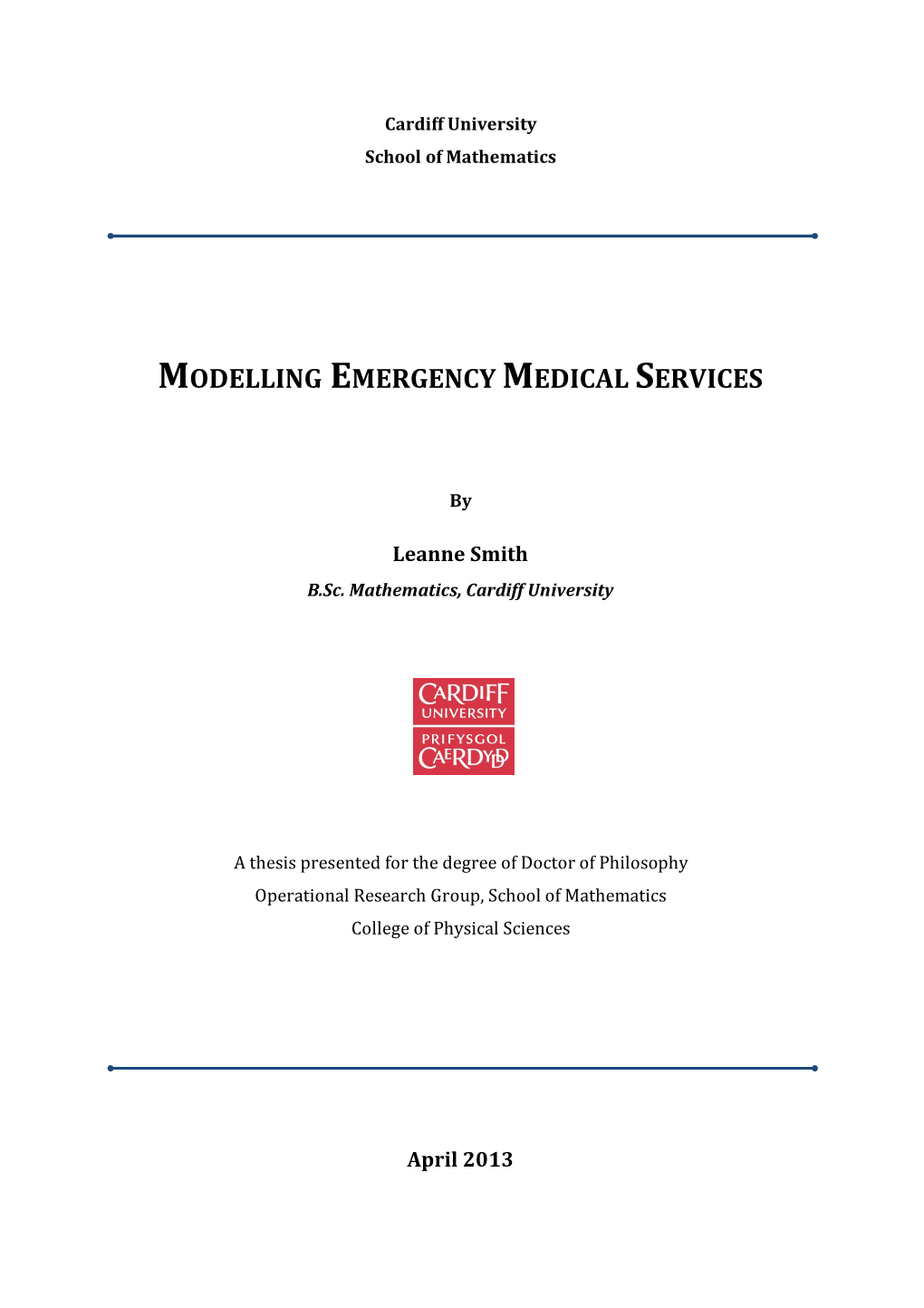 Modelling Emergency Medical Services