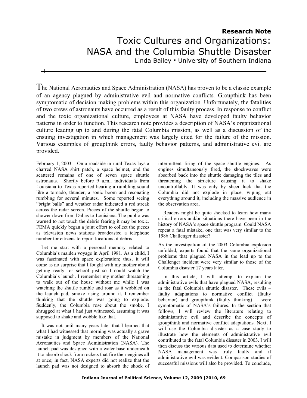 NASA and the Columbia Shuttle Disaster Linda Bailey ‚ University of Southern Indiana