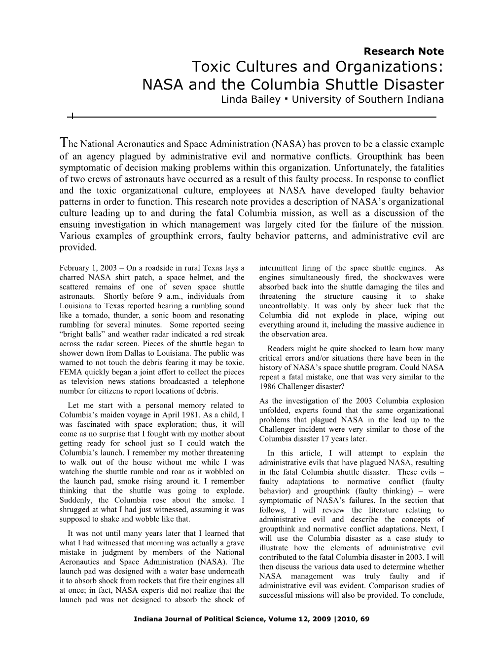 NASA and the Columbia Shuttle Disaster Linda Bailey  University of Southern Indiana