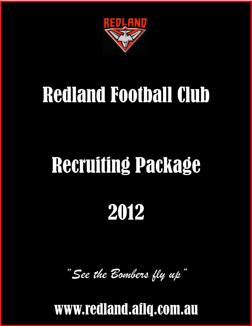 Redland Football Club Recruiting Package 2012