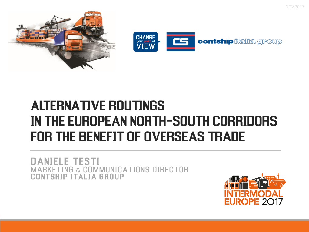 Alternative Routings in the European North-South Corridors for the Benefit of Overseas Trade