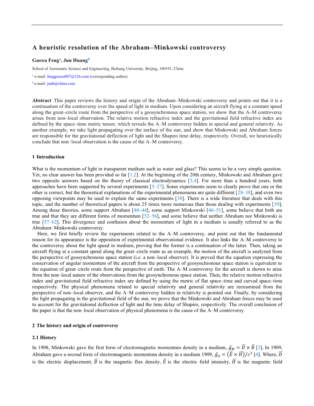 A Heuristic Resolution of the Abraham–Minkowski Controversy